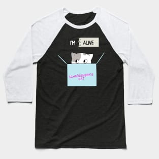 Schrodinger Cat Baseball T-Shirt